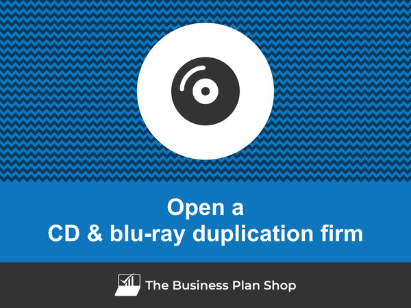 how to start a CD & blu-ray duplication firm