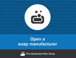 How to open a soap manufacturer?