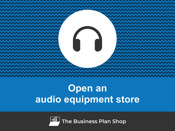 how to open an audio equipment store