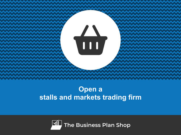 how to open a stalls and markets trading firm