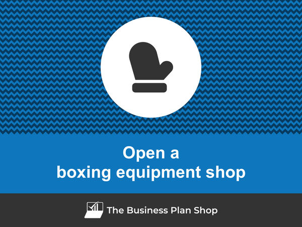 open a boxing equipment shop