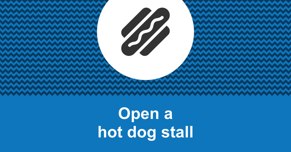 How to open a profitable hot dog stall?