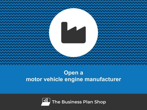 how to start a motor vehicle engine manufacturing business