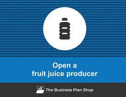 How to open a fruit juice producer?