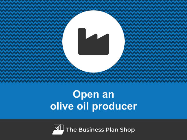 how to start an olive oil producing company