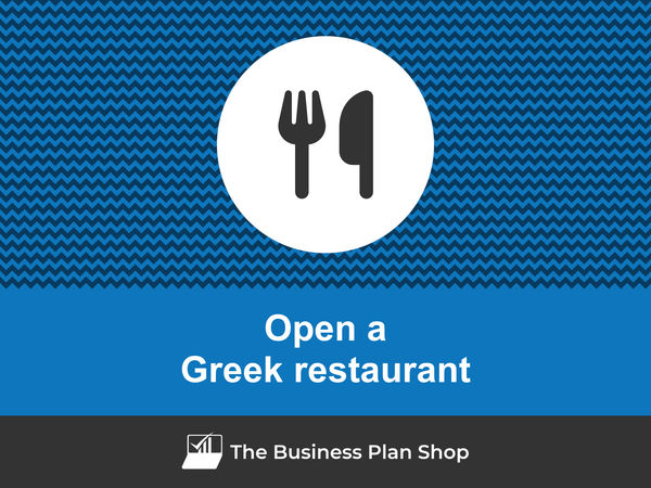 open a Greek restaurant