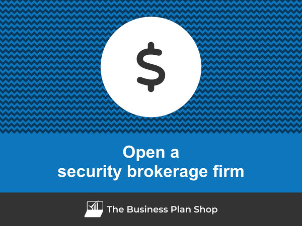 how to start a security brokerage firm