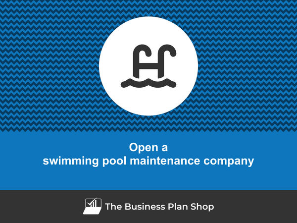 open a swimming pool maintenance company