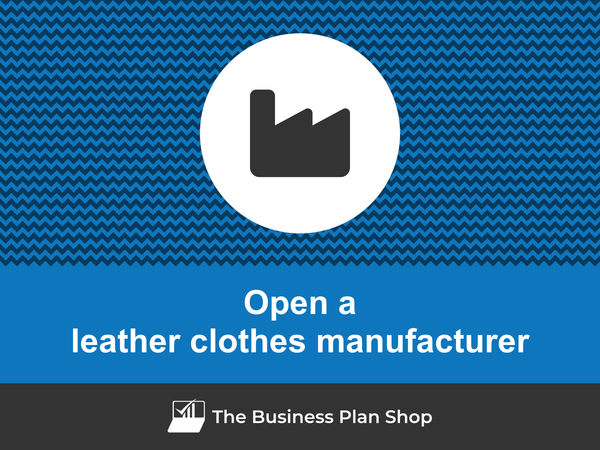 how to open a leather clothes manufacturing business