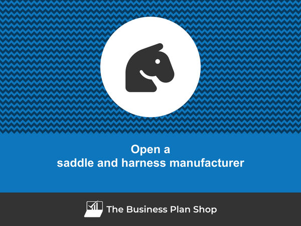 how to start a saddle and harness manufacturing business