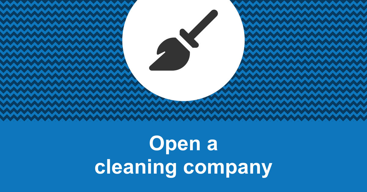How To Open A Cleaning Company In Uk