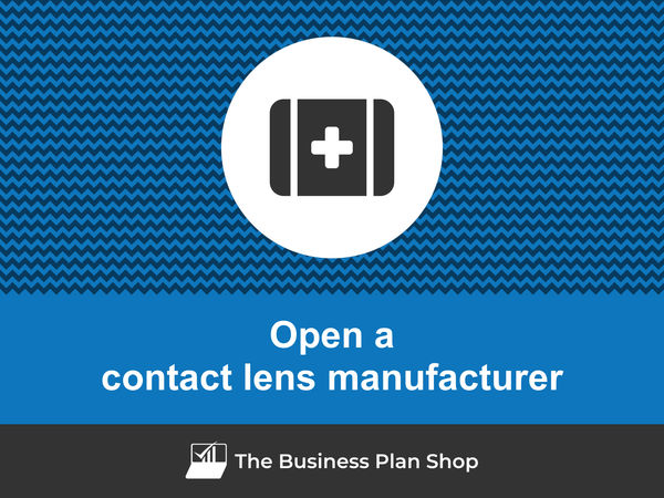 how to open a contact lens manufacturing business