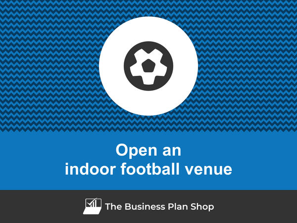 open an indoor football venue