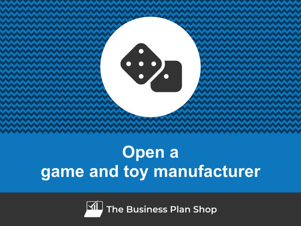 how to start a game and toy manufacturing business