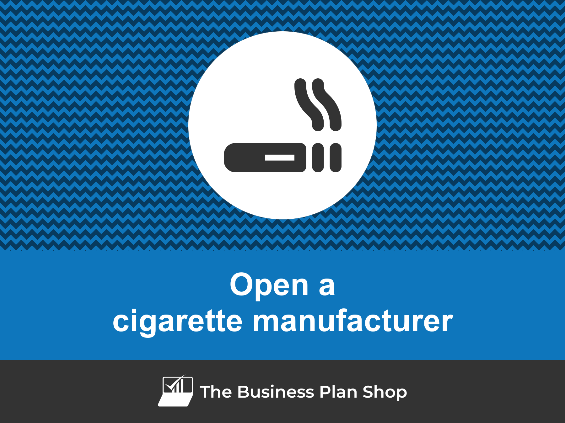 How to open a profitable cigarette manufacturer