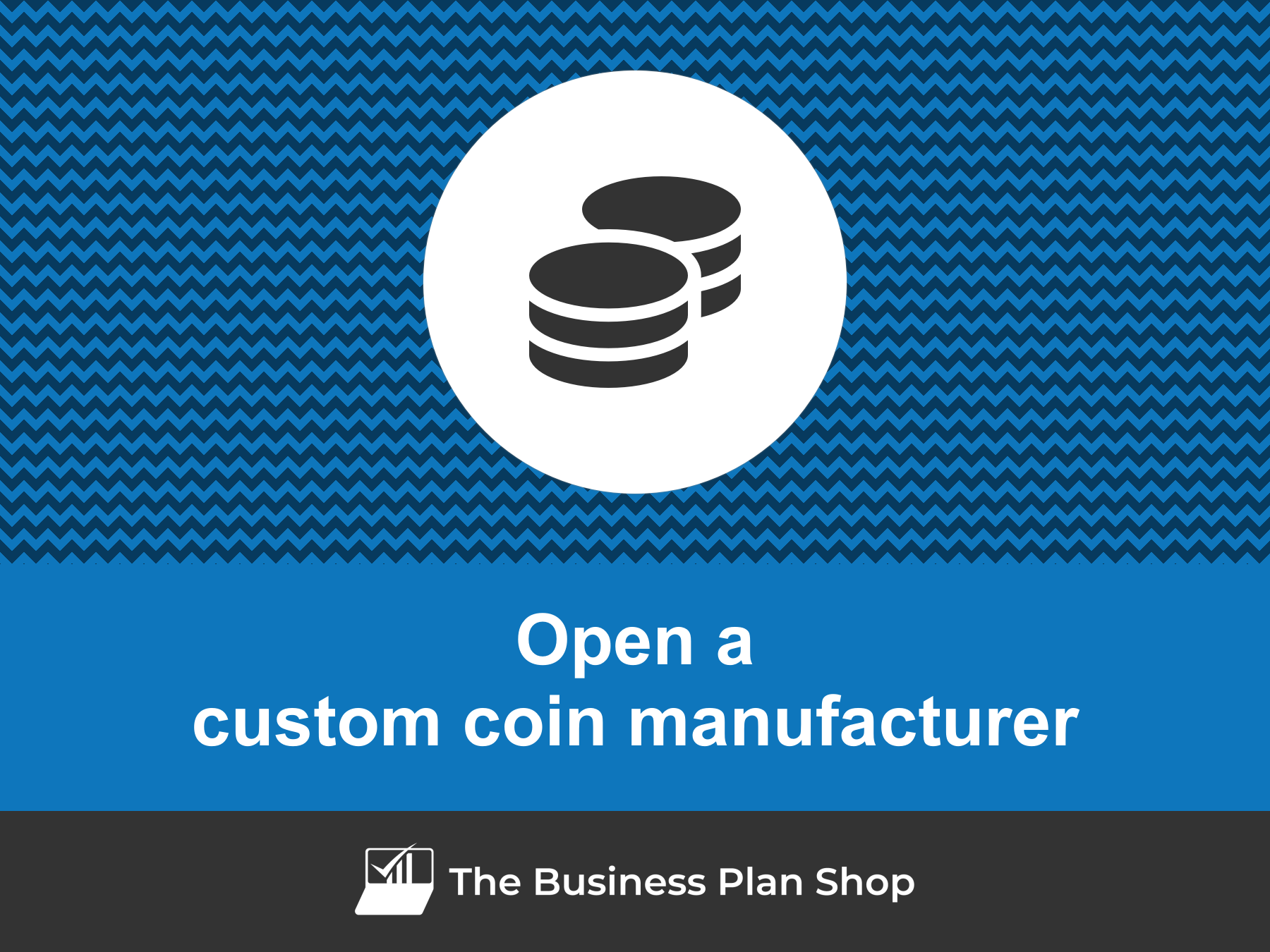 How to open a profitable custom coin manufacturer