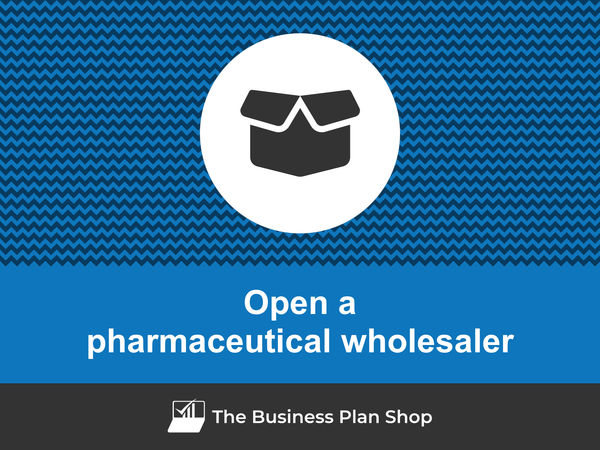 how to open a pharmaceutical wholesaler
