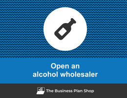 How to open an alcohol wholesaler?