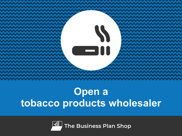how to open a tobacco products wholesaler