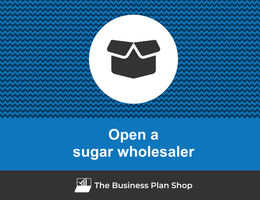 How to open a sugar wholesaler?
