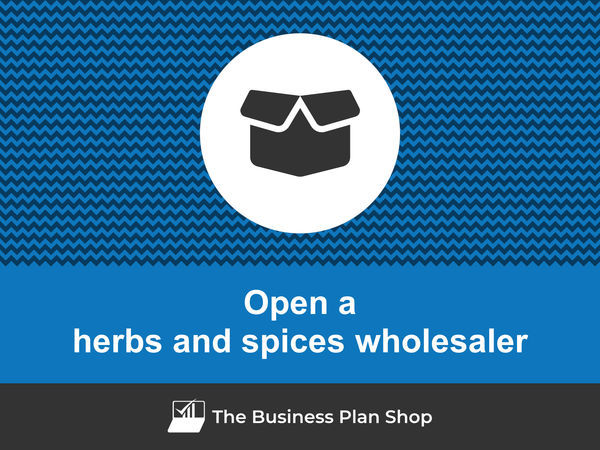 open a herbs and spices wholesaler