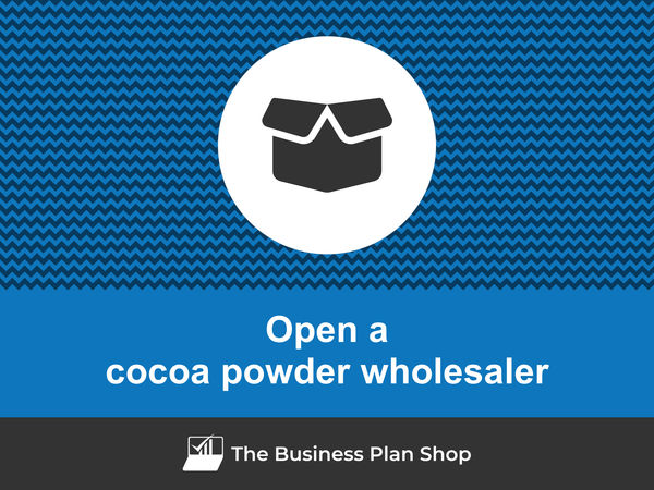 how to open a cocoa powder wholesaler