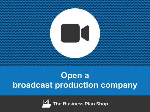 open a broadcast production company