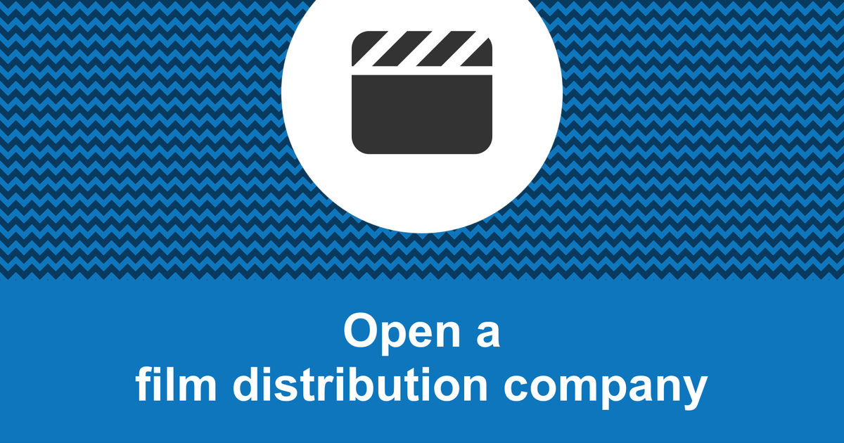How to open a profitable film distribution company?