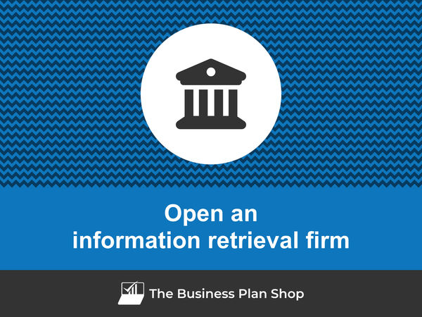 how to start an information retrieval firm