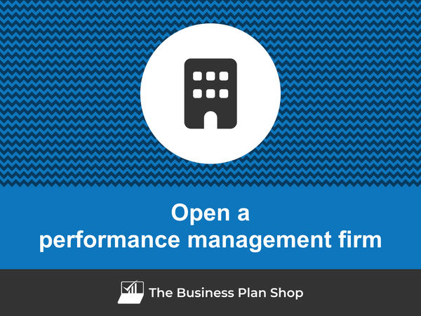 how to open a performance management firm