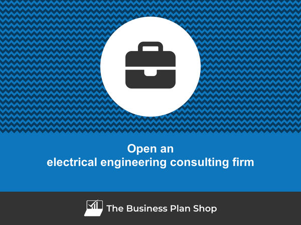 How to open a profitable electrical engineering consulting firm?