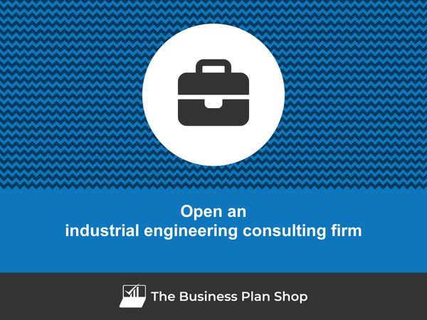 how to start an industrial engineering consulting firm