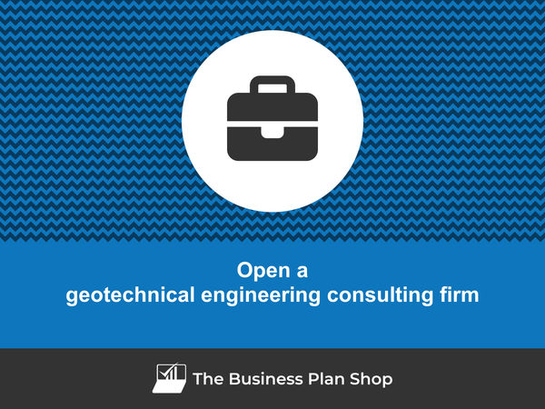 how to open a geotechnical engineering consulting firm