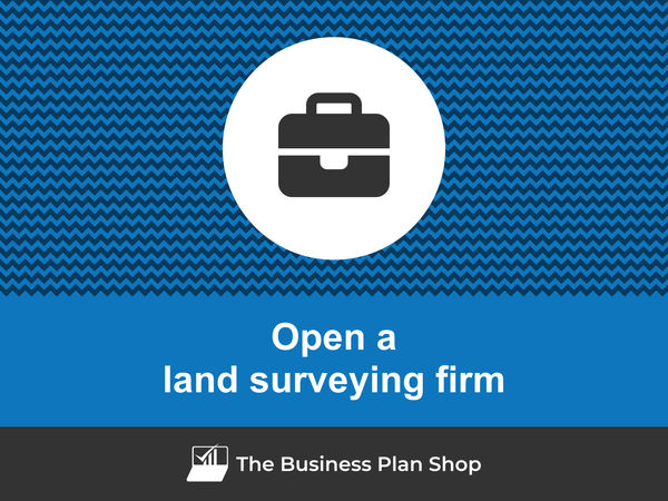how to open a land surveying firm