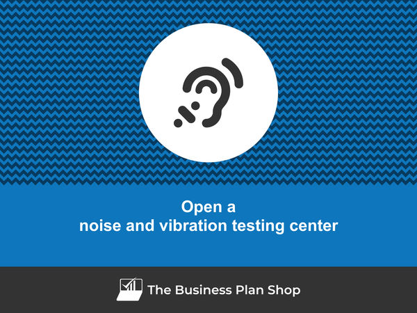 how to open a noise and vibration testing center