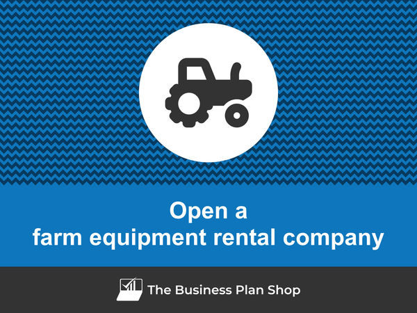 how to start a farm equipment rental company