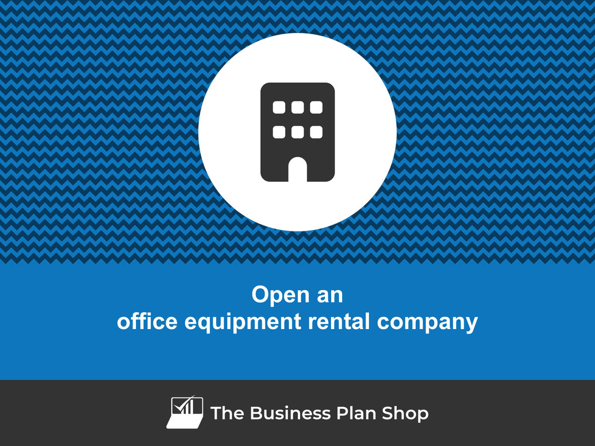 How to open a profitable office equipment rental company?