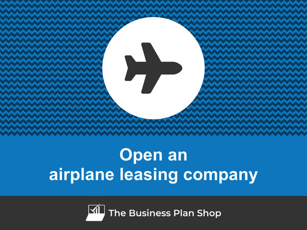 how to open an airplane leasing company