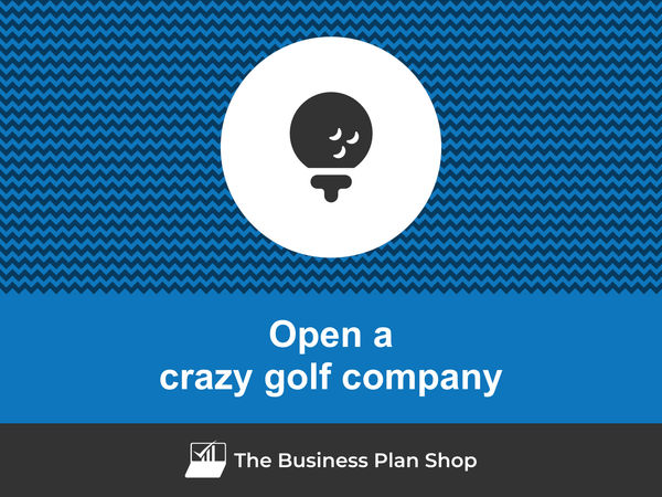 how to open a crazy golf company