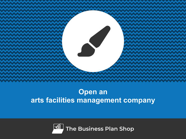 how to open an arts facilities management company