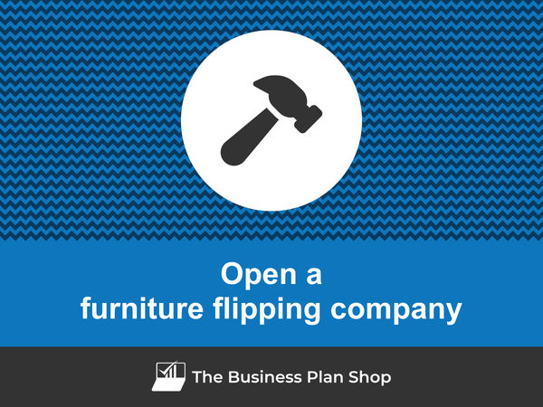 how to start a furniture flipping company