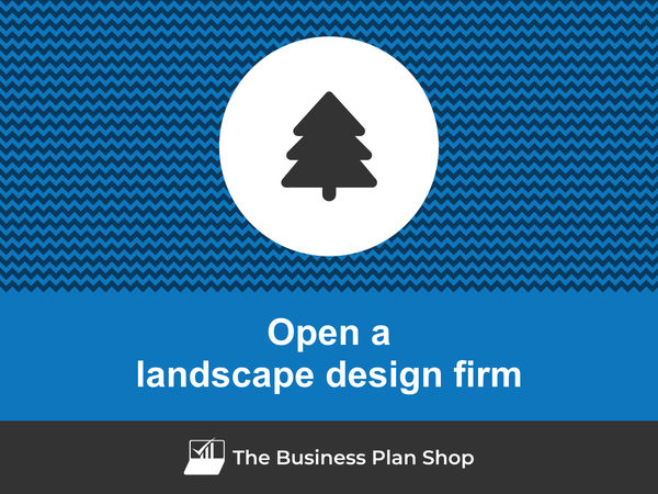 open a landscape design firm