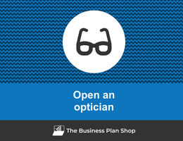 How to open an optician?