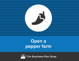 How to open a pepper farm?