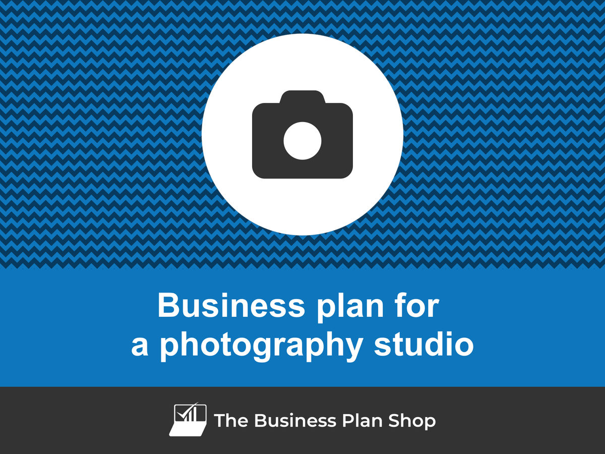 How to write a business plan for a photography studio?