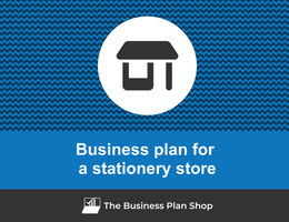 How to write a business plan for a stationery store?