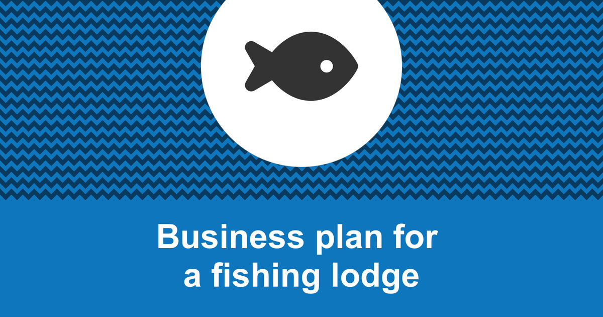 fishing lodge business plan