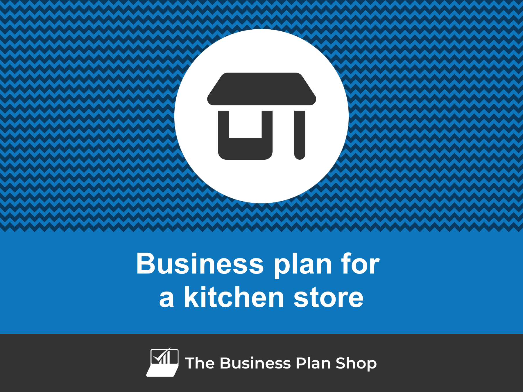 How To Write A Business Plan For A Kitchen Store   Kitchen Store Business Plan 