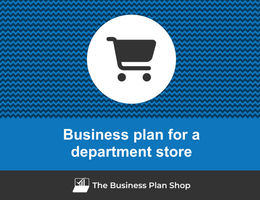 Guide to create a business plan for a department store