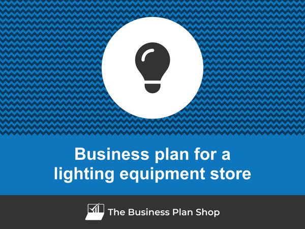 lighting equipment store business plan